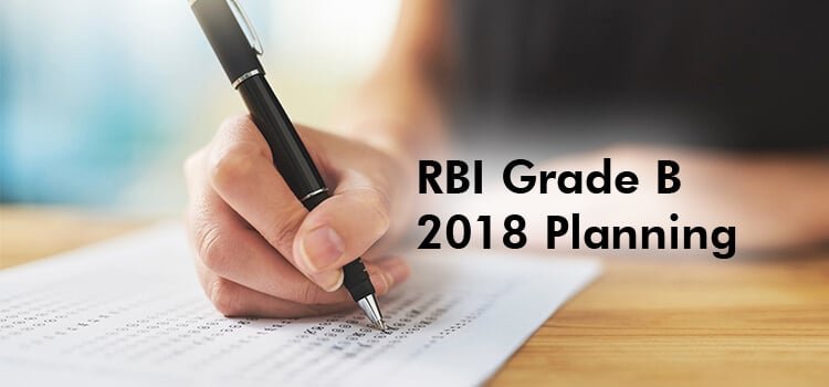 RBI Grade B 2018 Planning