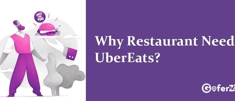 Why Restaurant Needs ubereats
