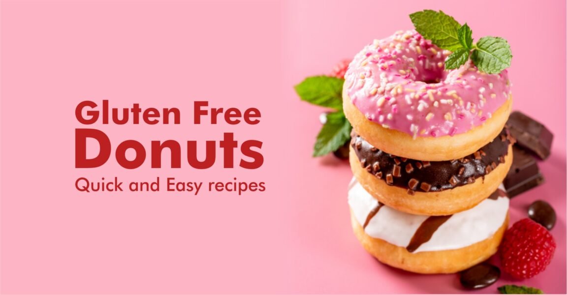 Gluten Free Donuts - 4 Quick And Easy Recipes