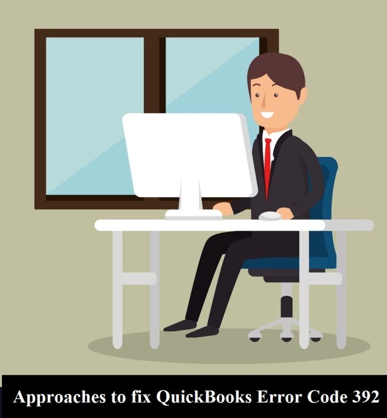 Approaches to fix QuickBooks Error Code 392 7 QuickBooks error code 392 in causes a startling mishap in the item and system. The QuickBooks programming starts to freeze for a portion of the time,