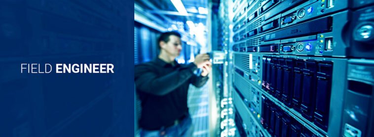 Field Engineer Responsibilities and Complete Job details 7 Field Engineer Responsibilities