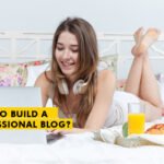 How to build a professional blog