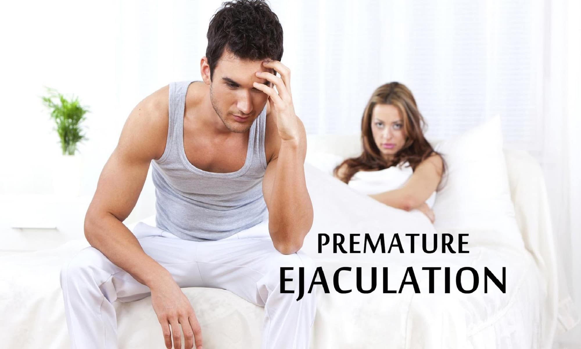 What Is Premature Ejaculation? - PArasteh - Blogger Blog Site