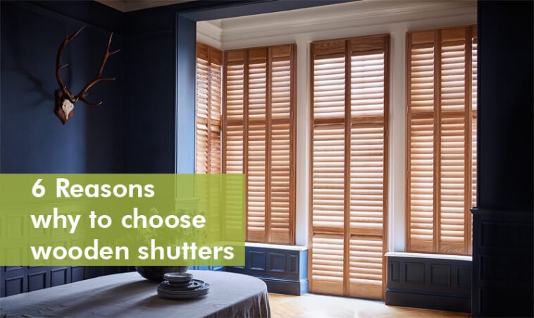 6 Reasons why to choose wooden shutters for window 1