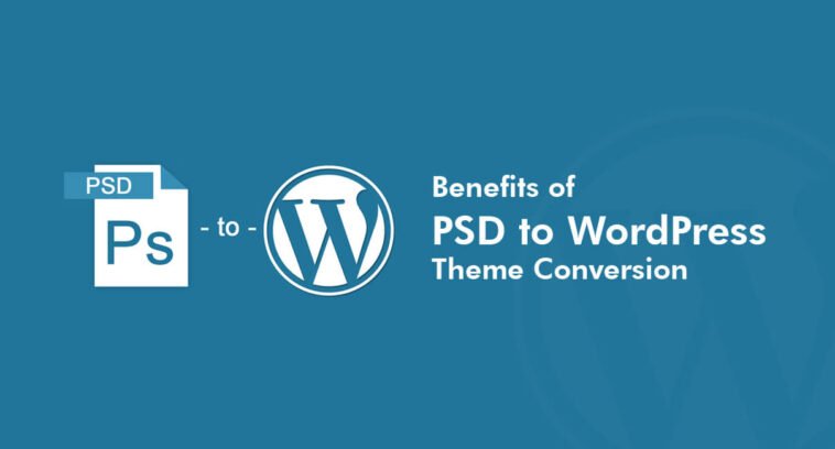 Most Productive Benefits of PSD to WordPress Theme Conversion 7 Most Productive Benefits of PSD to WordPress Theme Conversion 1