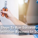 Steps To Run Successful Electrician Business In 2020