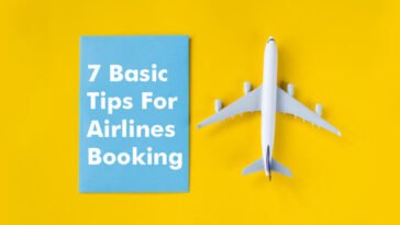7 Basic Tips For Airlines Booking