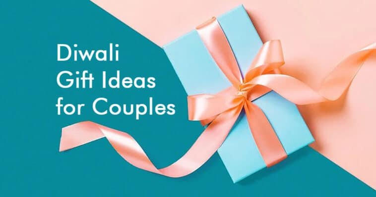 Diwali Gift Ideas for Couples