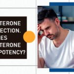 Does Testosterone Affect Potency? 28 Testosterone and Erection. Does Testosterone Affect Potency