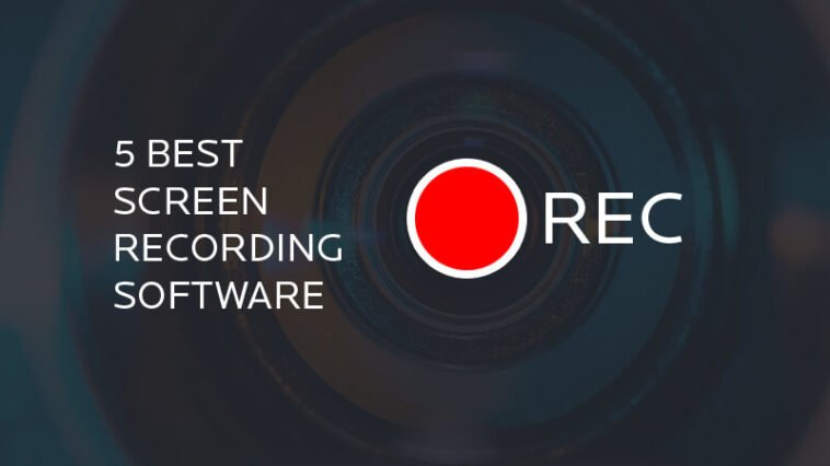 5 Best Screen Recording Software for Personal PC 1