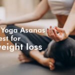 3 Yoga Asanas best for weight loss