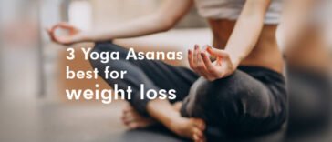 3 Yoga Asanas best for weight loss