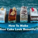How To Make Your Cake Look Beautiful? 26 How To Make Your Cake Look Beautiful