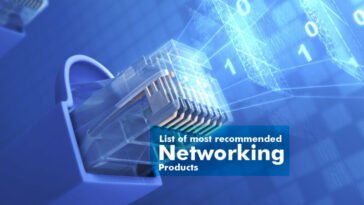 List of most recommended networking products