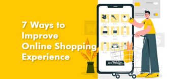7 Ways to Improve Online Shopping Experience