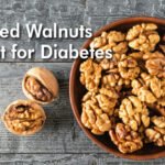 Soaked Walnuts Great for Diabetes
