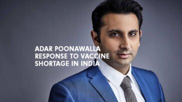 Adar Poonawalla response to vaccine shortage in India