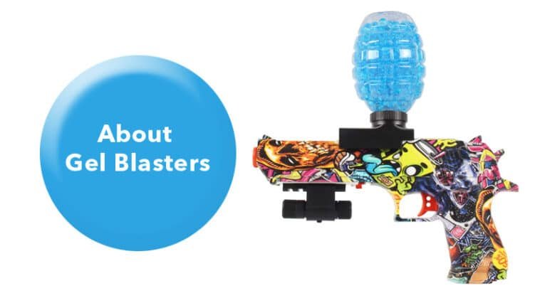 About Gel Blasters