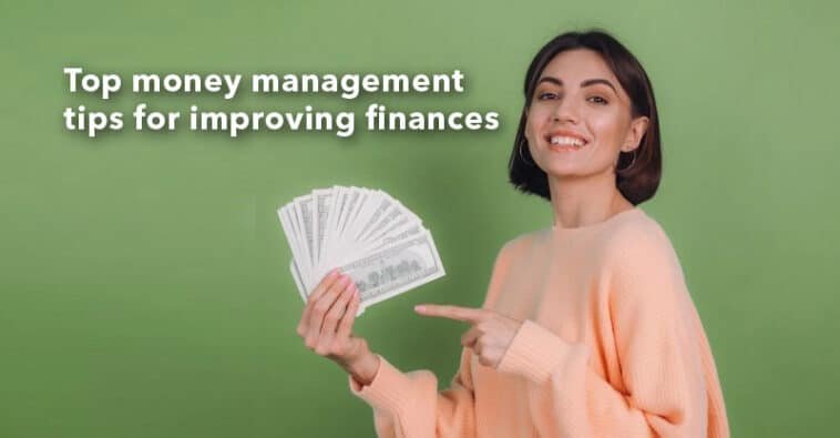Top money management tips for improving finances