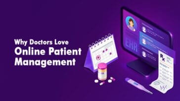 Why Doctors Love Online Patient Management
