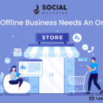 Why does your offline business require an online store? 24 Why does your offline business require an online store?