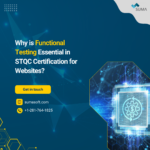 Why is Functional Testing Essential in STQC Certification 26 Functional Testing Essential in STQC Certification