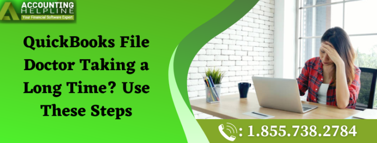 QuickBooks File Doctor Taking a Long Time? Use These Steps