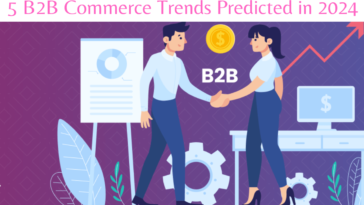 4 B2B Commerce Trends Predicted in 2024