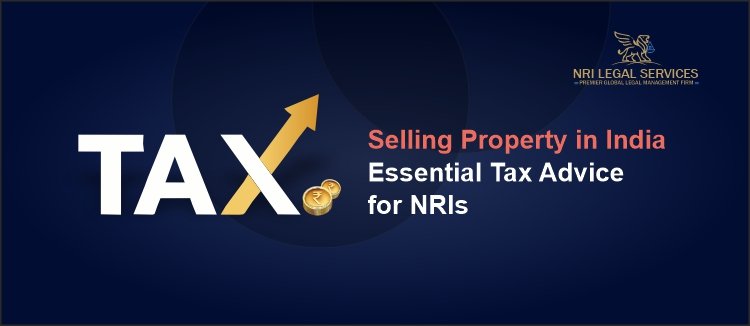 Common Tax Mistakes NRIs Make When Selling Property in India 7 Common Tax Mistakes NRIs Make When Selling Property in India