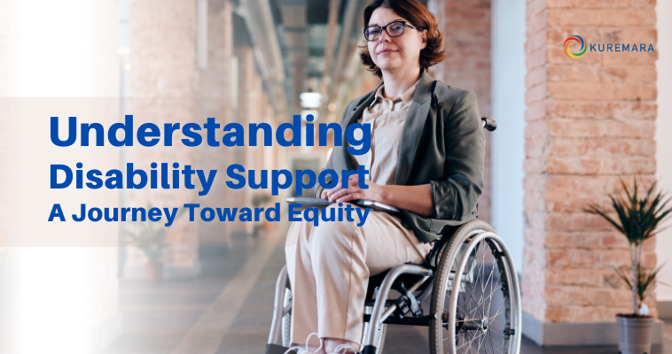 Understanding Disability Support: A Journey Toward Equity