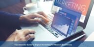 Digital Marketing for Modern Businesses